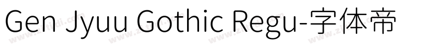 Gen Jyuu Gothic Regu字体转换